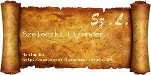 Szeleczki Lizander névjegykártya